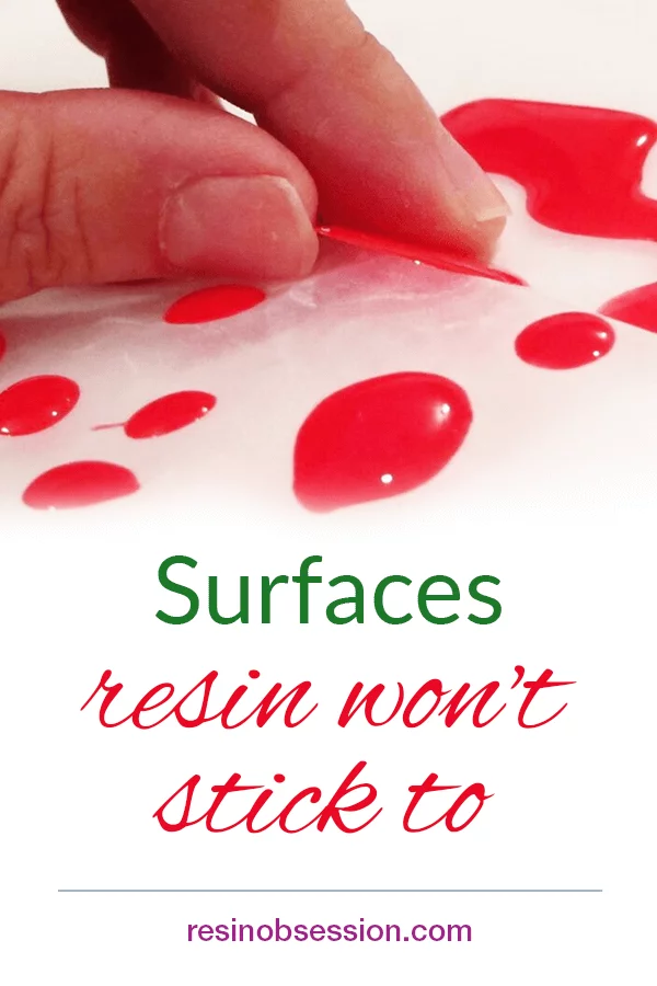 https://www.resinobsession.com/wp-content/uploads/2019/05/Surfaces-resin-wont-stick-to.png