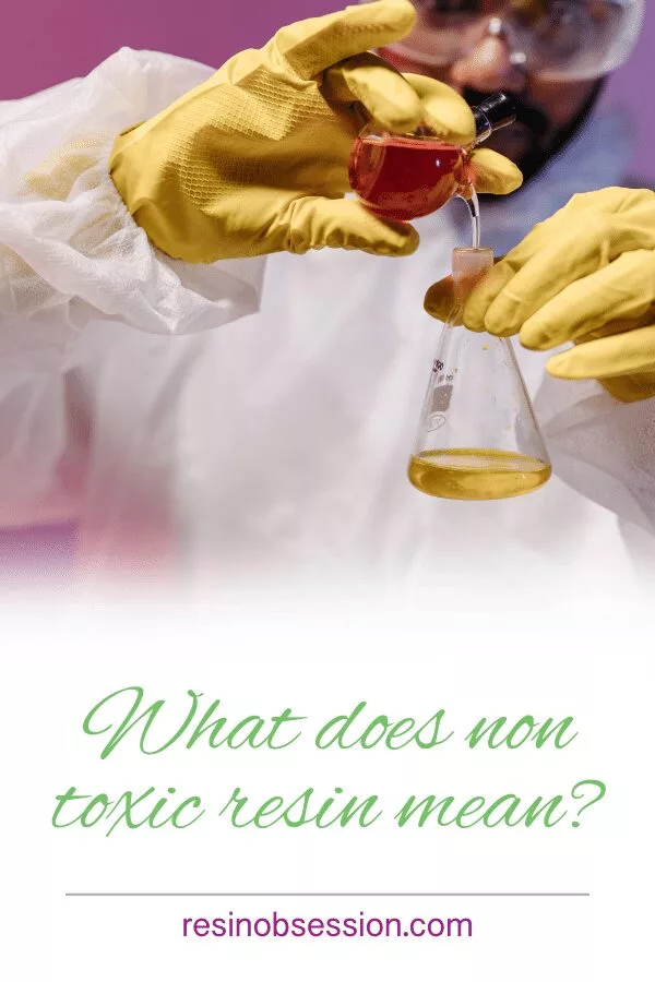 The Truth About Non Toxic Resin and Why It Matters - Resin Obsession