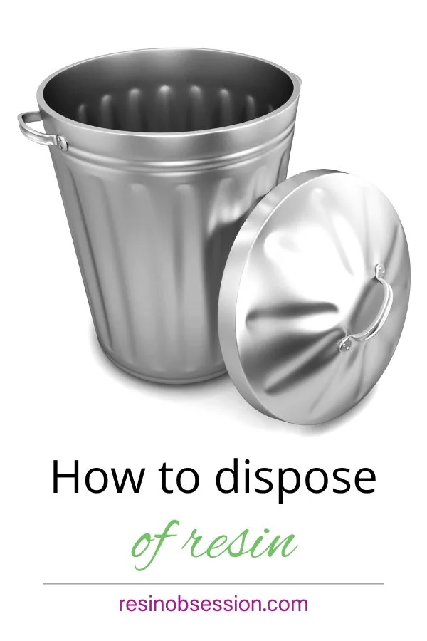 https://www.resinobsession.com/wp-content/uploads/2022/04/how-to-dispose-of-resin.jpg