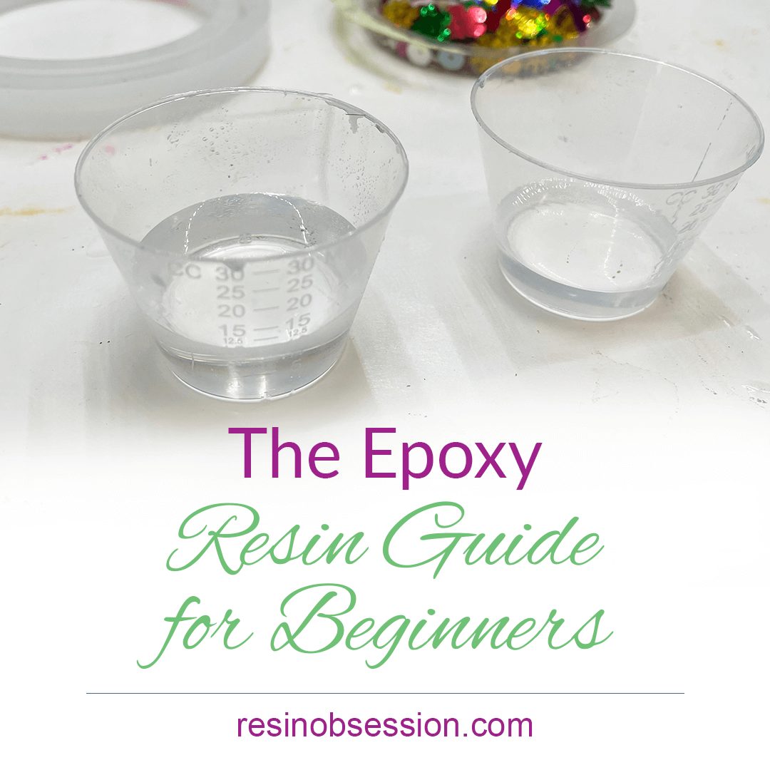 A Step Epoxy Resin Guide That Anyone Can Follow Resin Obsession