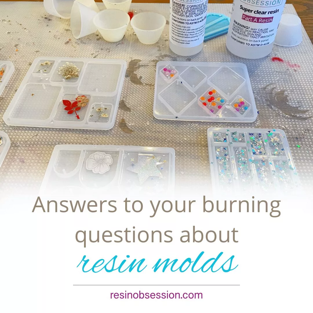 Molds For Resin: Your Burning Questions ANSWERED - Resin Obsession