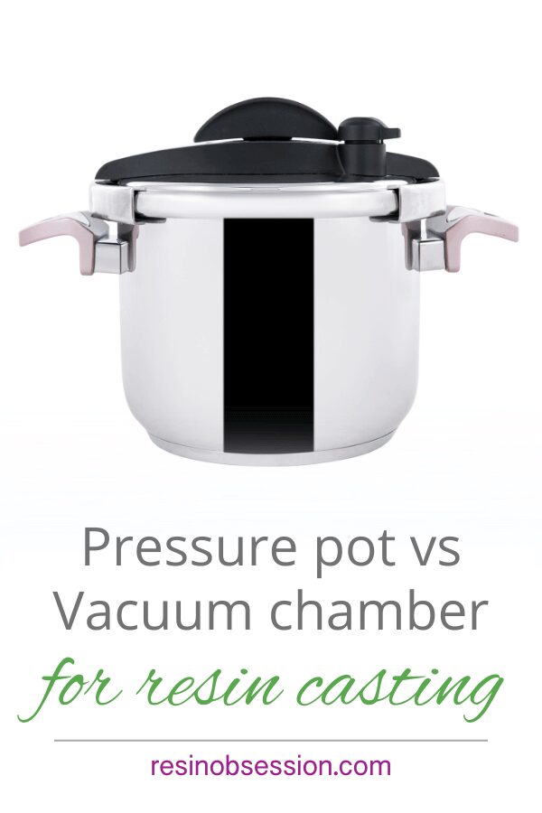 Pressure Pot Resin 